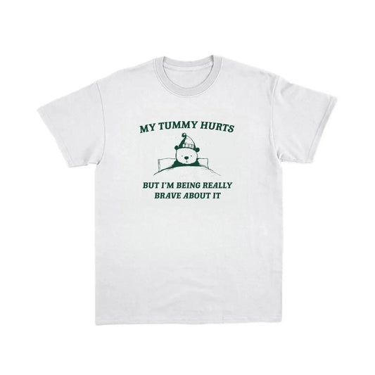 My Tummy Hurts but Im Being Really Brave About It Unisex Heavy Cotton Shirt, Kindness gift Casual Classic Fabric...