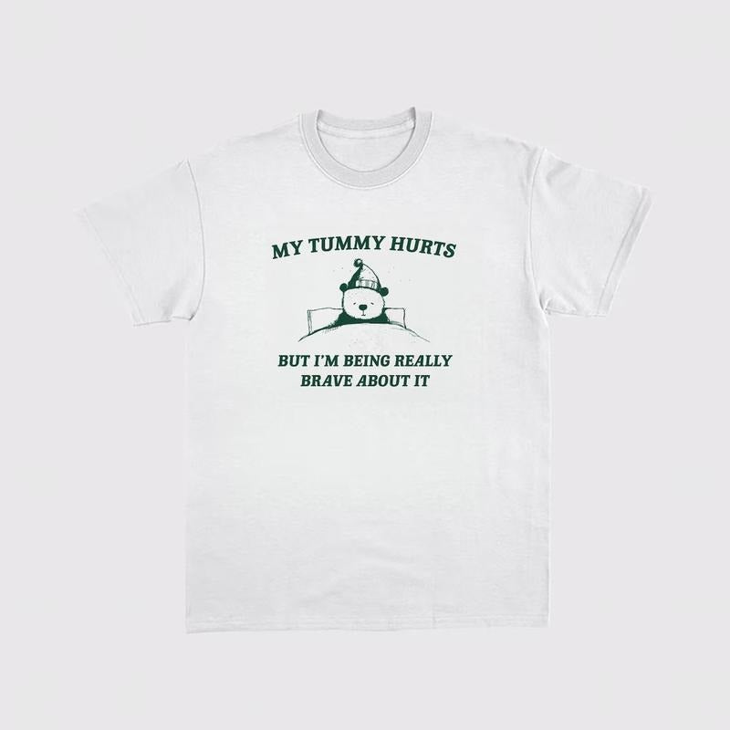 My Tummy hurts But I'm being really brave about it Unisex Heavy Cotton Tee  sweater