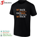My back is not a voicemail say it to my face shirt