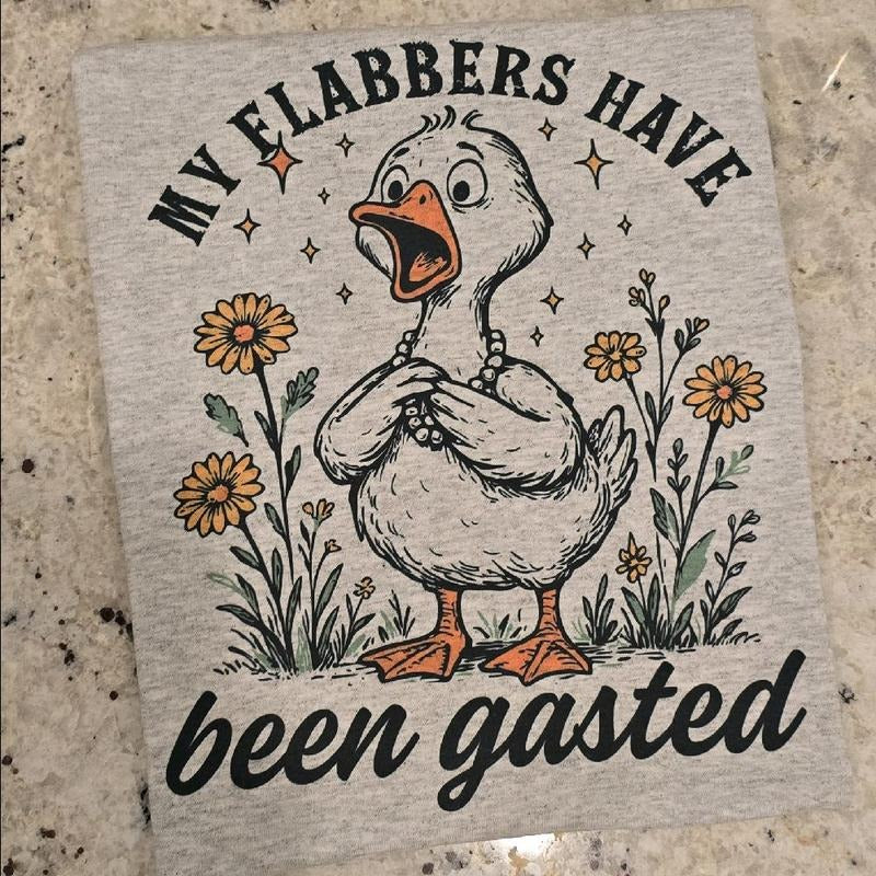 My flabbers have been gasted Funny Graphic tee