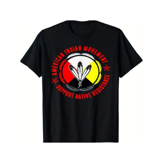 NEW LIMITED American Indian Movement Support Native Resistance T-Shirt & Hoodie Made in USA