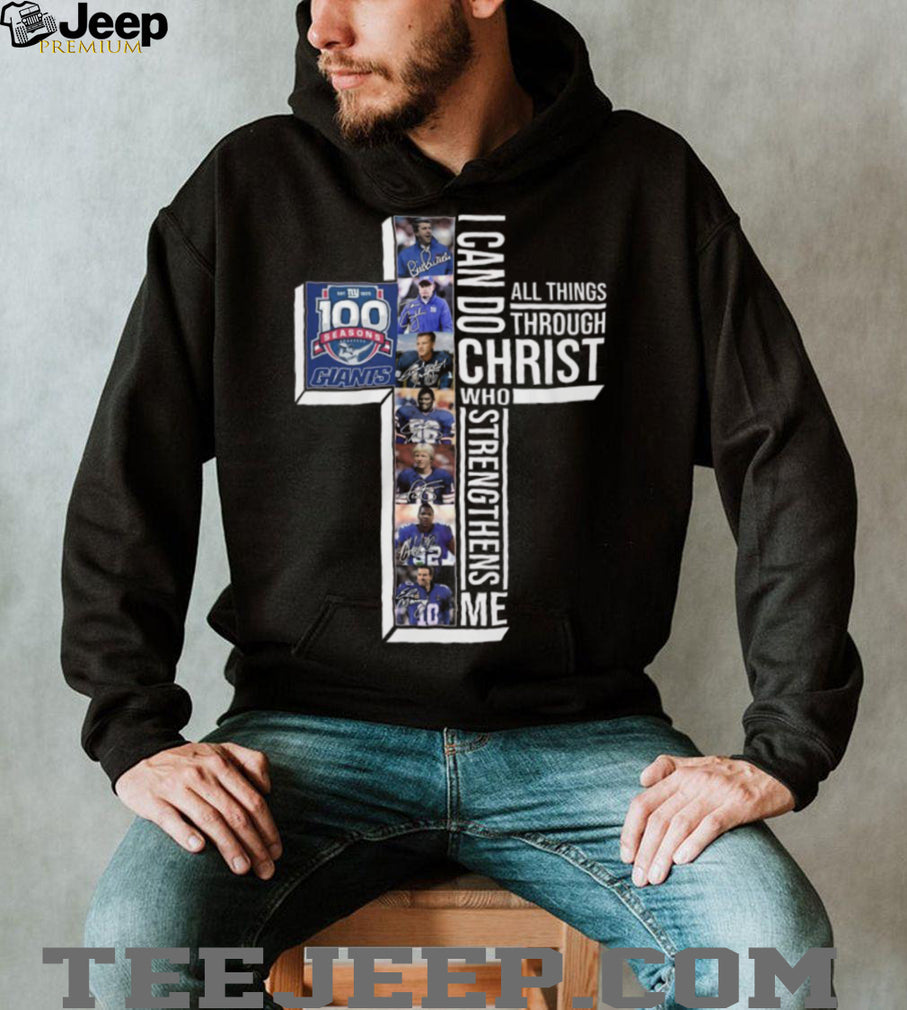 NY Giants 100 Seasons Legends Signatures I Can Do All Things Through Christ T Shirt