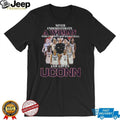 Never Underestimate A Woman Who Loves UConn Basketball Team T Shirt
