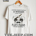 Never Underestimate A Woman Who Plays Piano In Her Seventies T Shirt