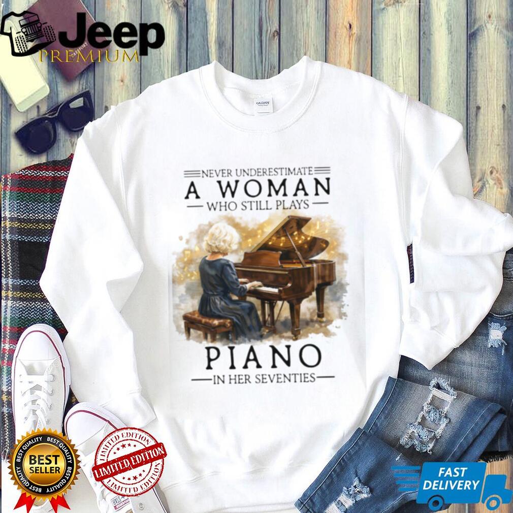 Never Underestimate A Woman Who Still Plays Piano In Her Seventies