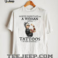 Never Underestimate A Woman With Tattoos In Her Seventies Retro T Shirt