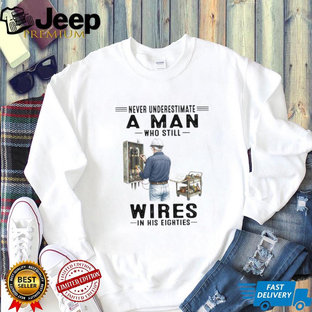 Never Underestimate An Electrician In His Eighties Retro T Shirt