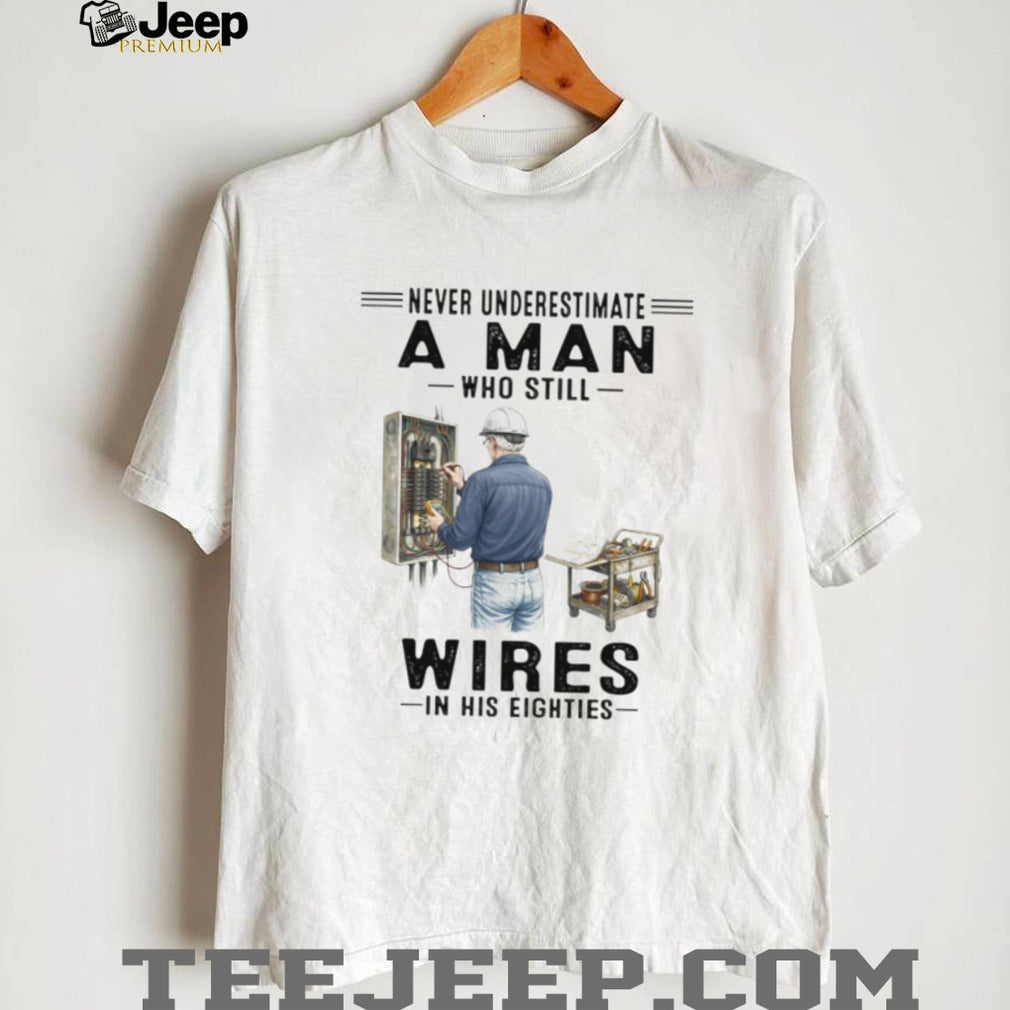 Never Underestimate An Electrician In His Eighties Retro T Shirt