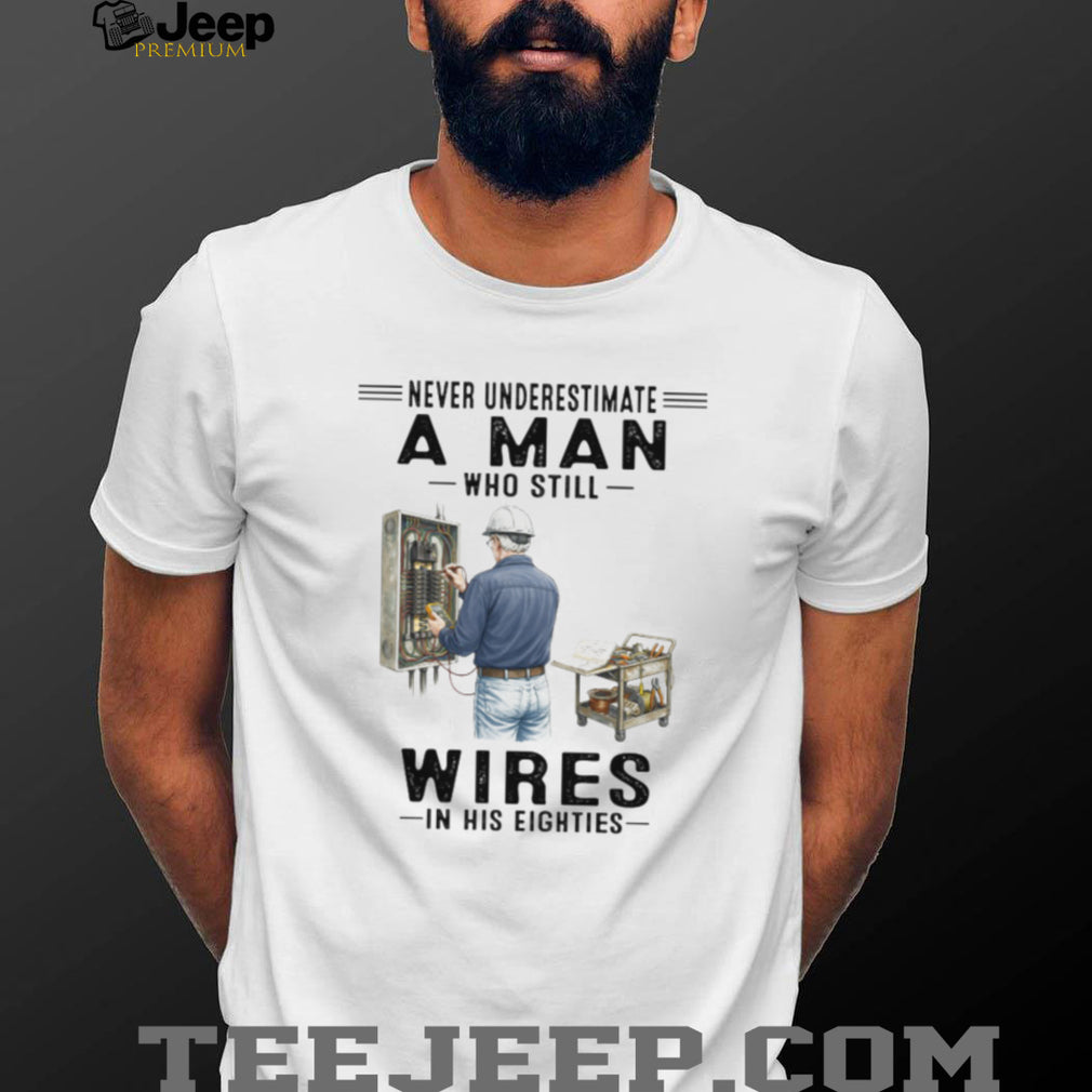 Never Underestimate An Electrician In His Eighties Retro T Shirt