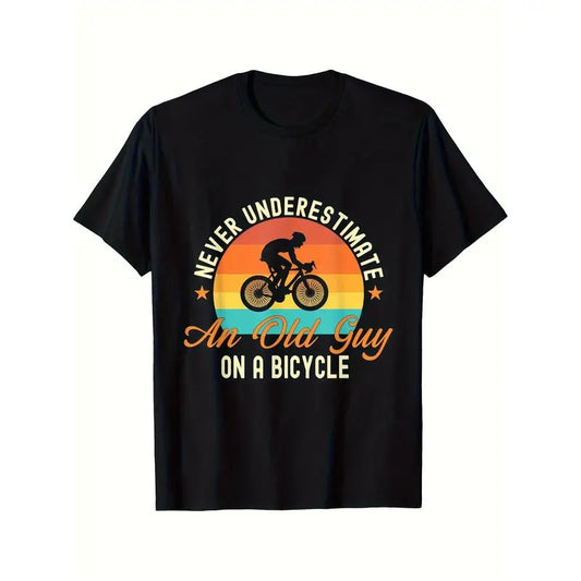 Never Underestimate An Old Guy On A Bicycle Cycling T-shirt Comfortable, Casual Short Sleeve, Daily Wear, All Season, Black, Men Made in USA