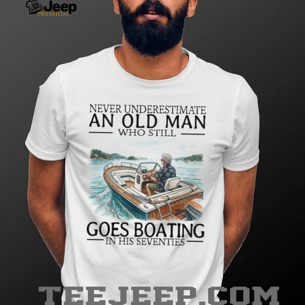 Never Underestimate An Old Man Goes Boating Seventies Retro Sailor Captain Men Shirt