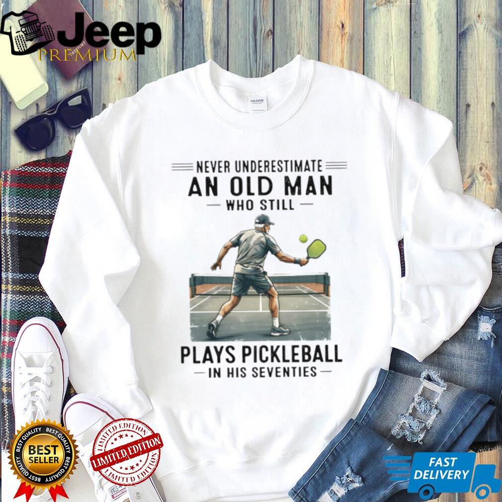 Never Underestimate An Old Man Who Plays Pickleball In His Seventies Retro Men Shirt
