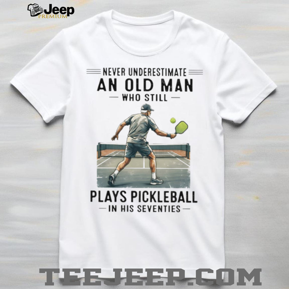 Never Underestimate An Old Man Who Plays Pickleball In His Seventies Retro Men Shirt