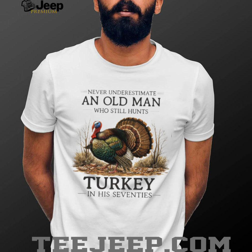 Never Underestimate An Old Man Who Still Hunts Turkey In His Seventies