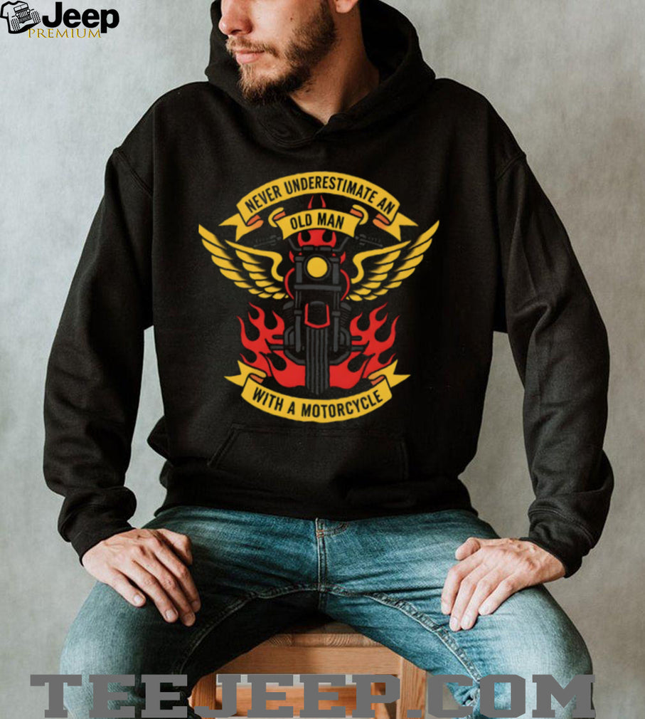 Never Underestimate An Old Man With A Motorcycle Winged T Shirt