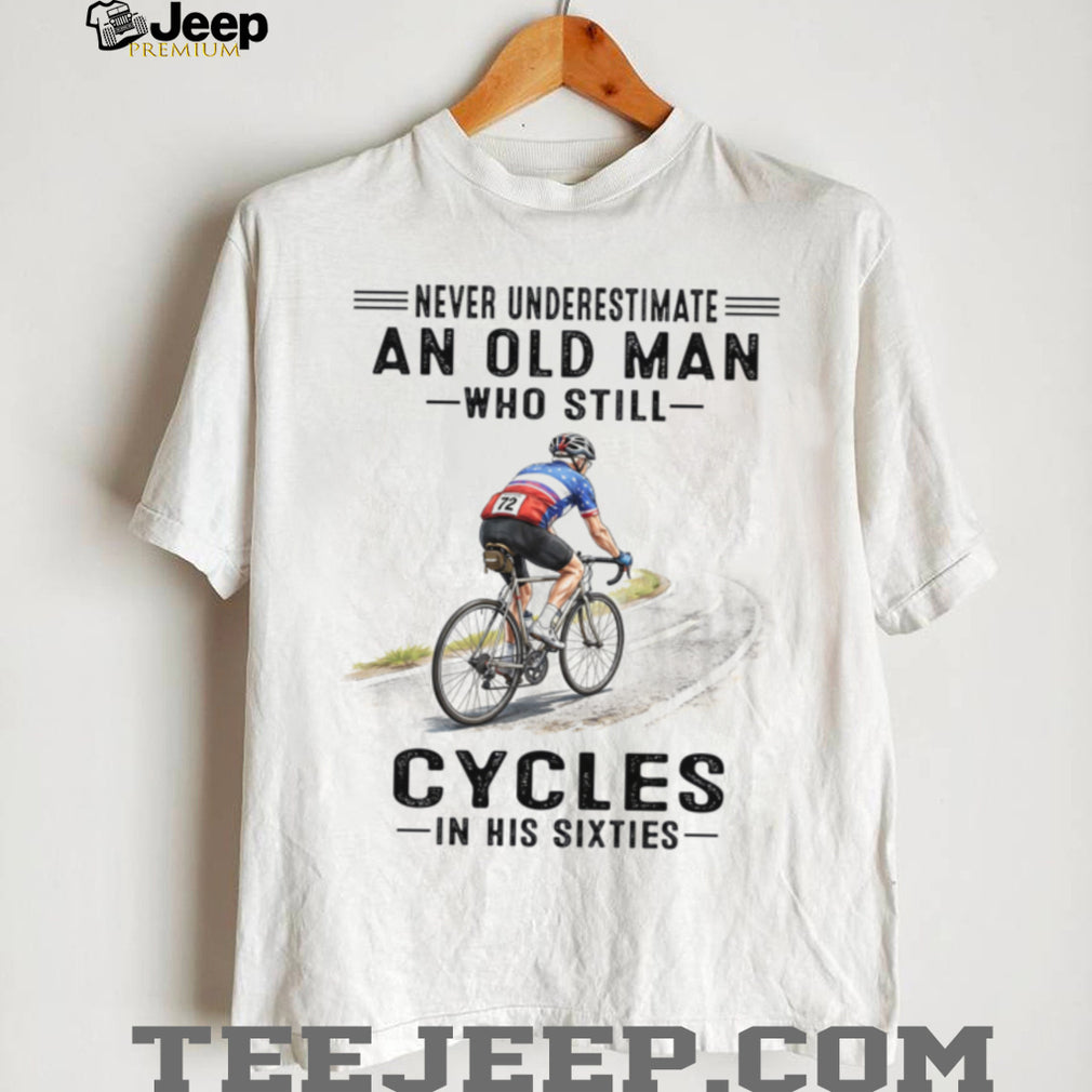 Never Underestimate Old Man Cycling Road Bike In Sixties Shirt
