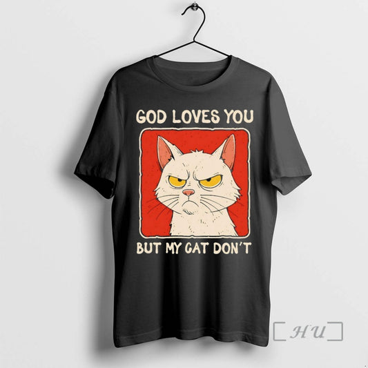 New God Loves You But My Cat Dont T-Shirts, Hoodie, Sweatshirt | WearSparks.com