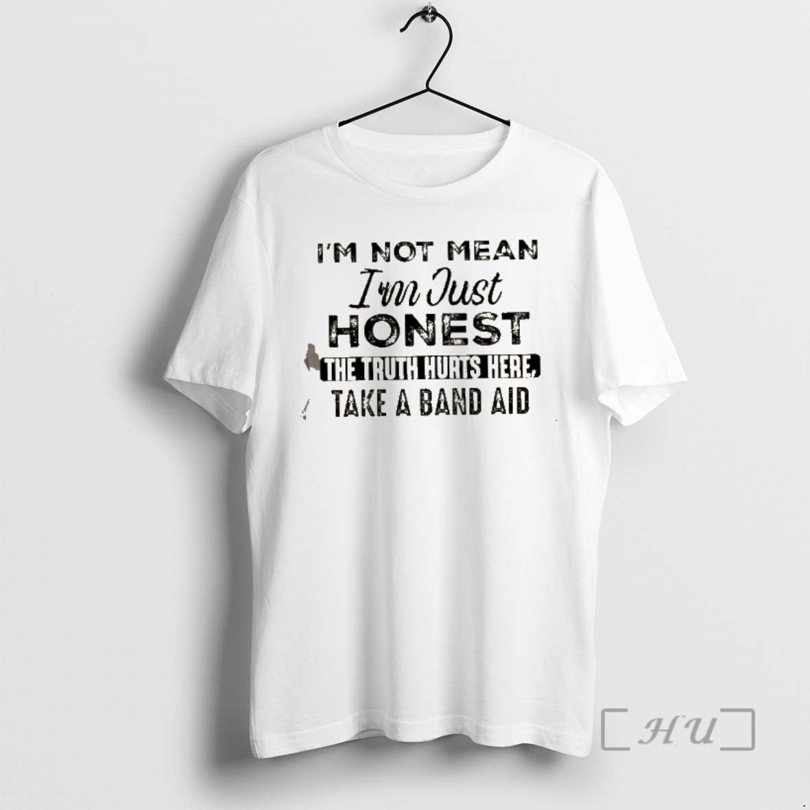 New Im Not Mean Im Just Honest The Truth Hurts Here Take A Band Aid T-Shirts, Hoodie, Sweatshirt | WearSparks.com