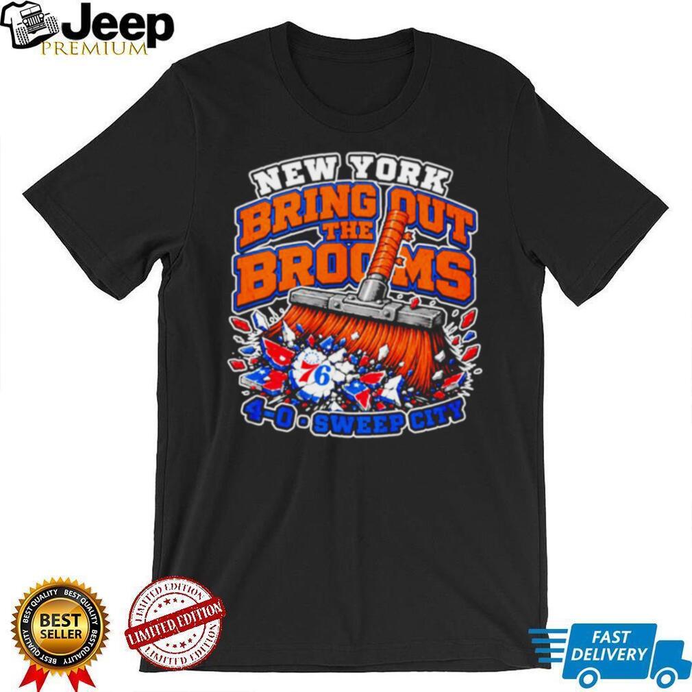 New York Bring out the Brooms 4 0 Sweep City clean 76ers shirt