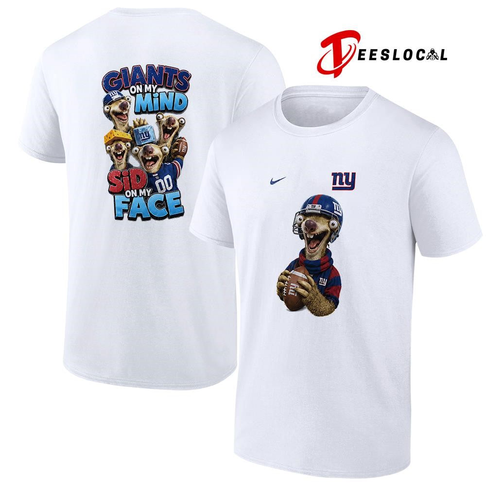 New York Giants on my mind Sid on my face shirt