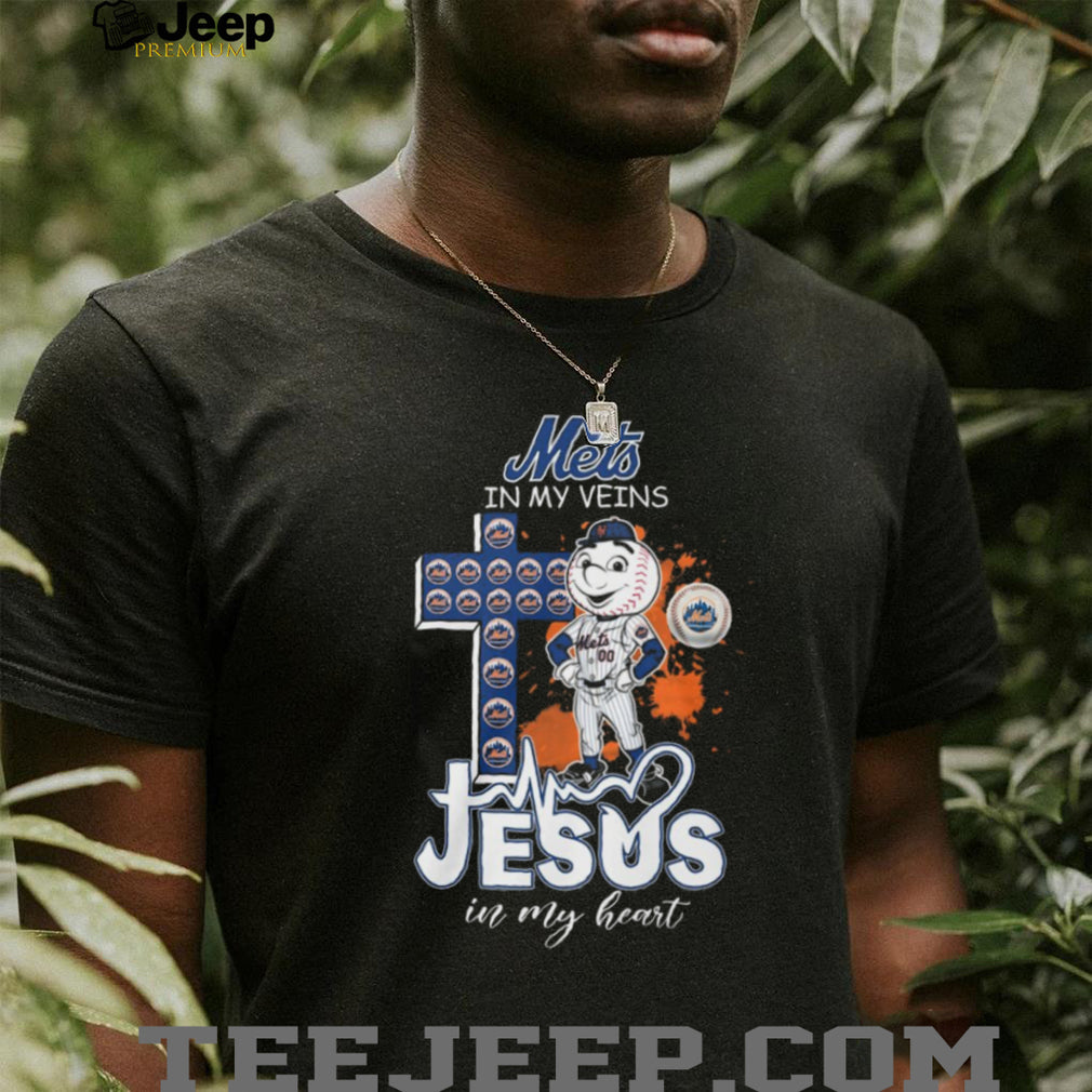 New York Mets In My Veins Jesus In My Heart Baseball Fan T Shirt