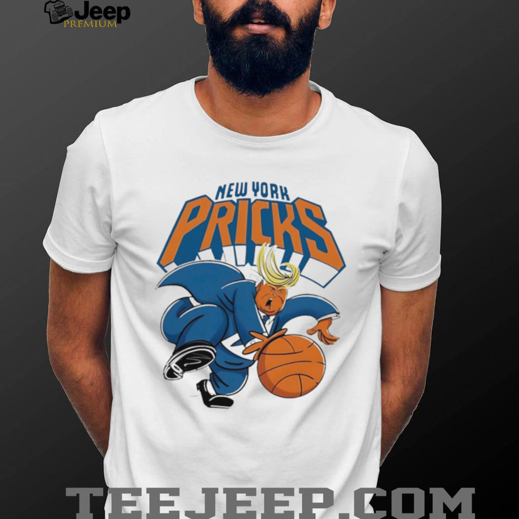 New York Pricks Trump Basketball illustration shirt