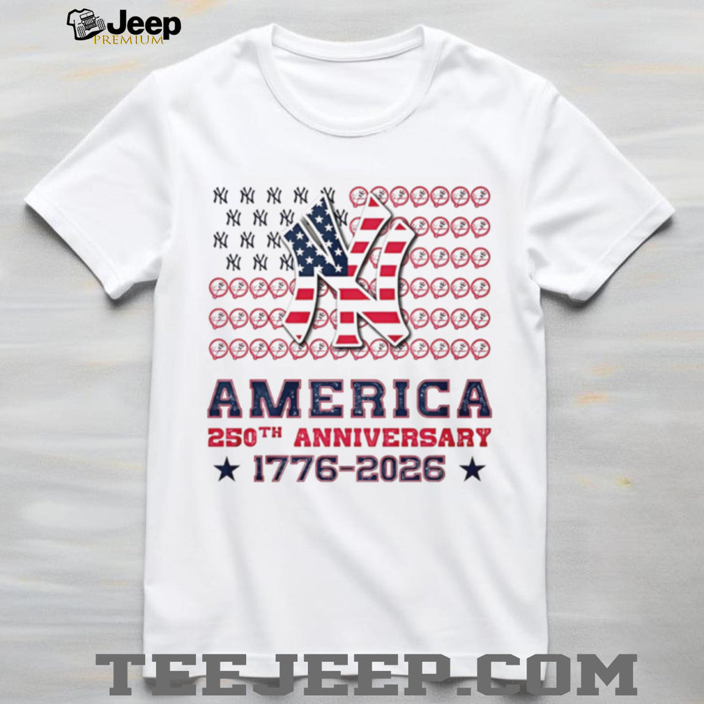 New York Yankees American 250th Anniversary 1776 2026 T Shirt