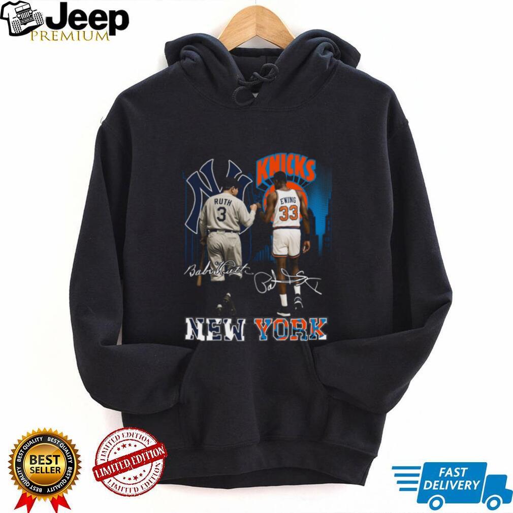 New York Yankees Babe Ruth And Knicks Patrick Ewing Shirt