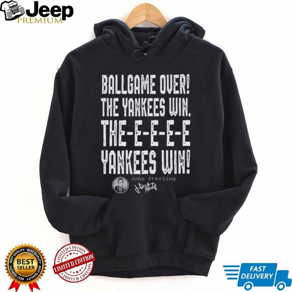 New York Yankees Ballgame Over John Sterling Quote Baseball T Shirt