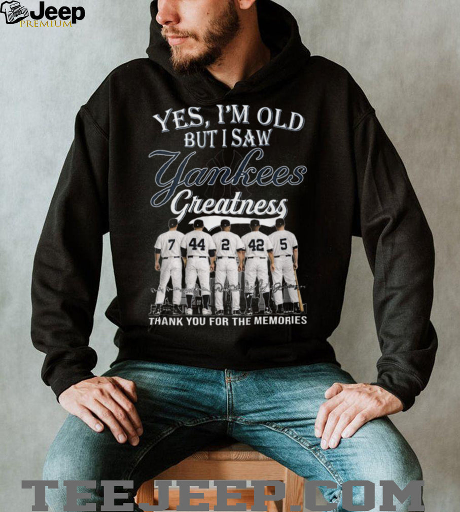 New York Yankees Yes I’m Old But I Saw Yankees Greatness Legends Signatures T Shirt