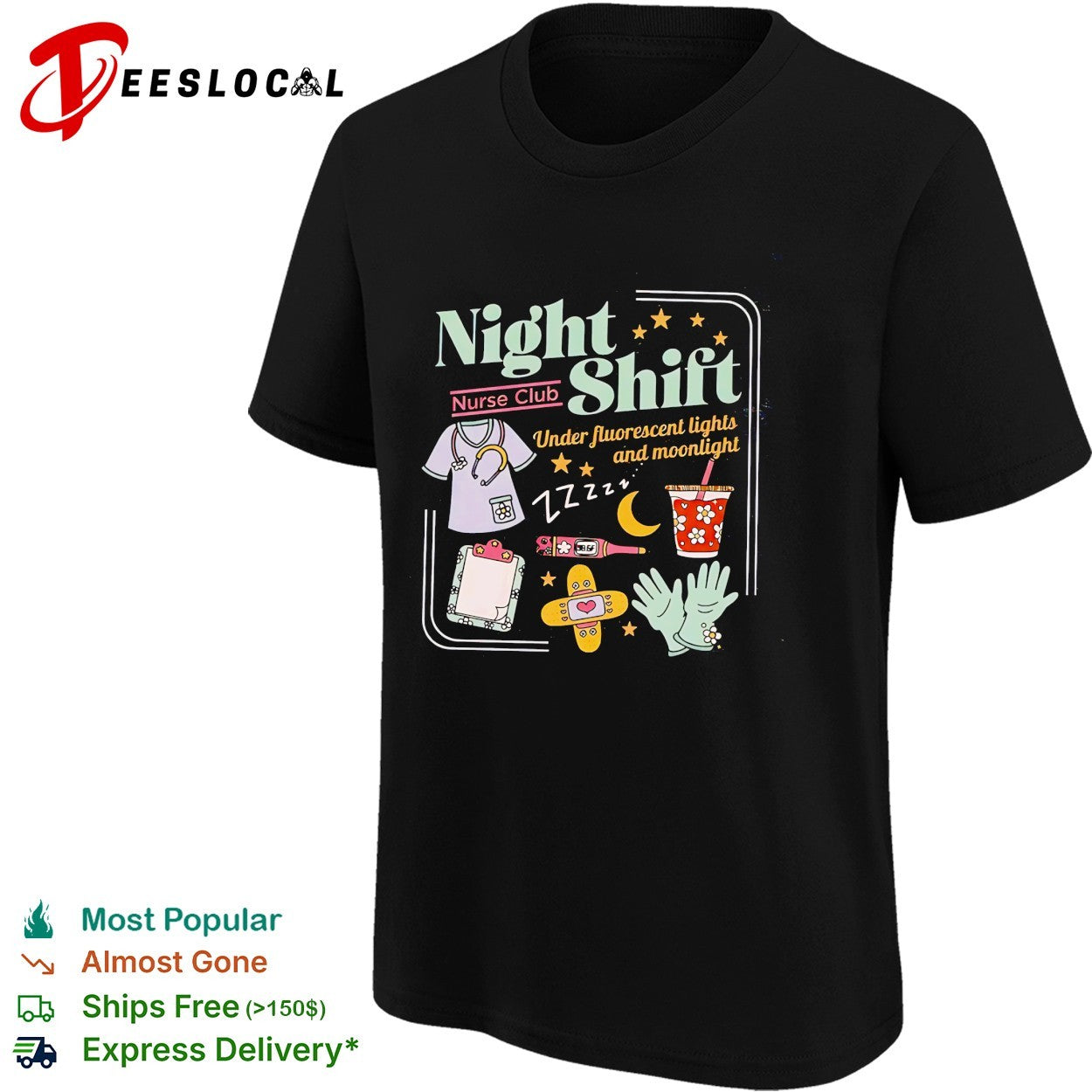 Night shift nurse club under fluorescent lights and moonlight medical supplies shirt