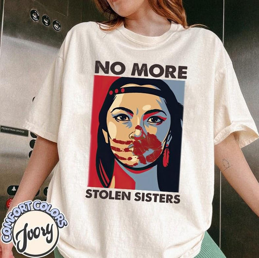No More Stolen Sister Comfort Colors Shirt, American Native Shirt, MMIW Shirt, Indigenous Red Hand, Wear Red For My Sister Shirtstyle{n002}2