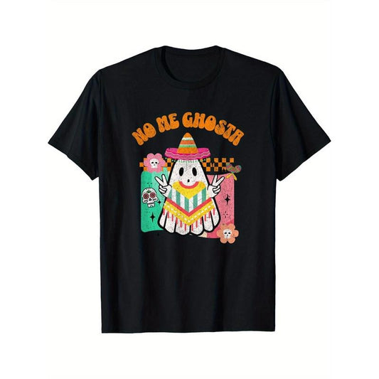 No My Ghost Fun Mexican Halloween Ghost puns T-shirt Black casual short sleeved men's sports T-shirt Made in USA