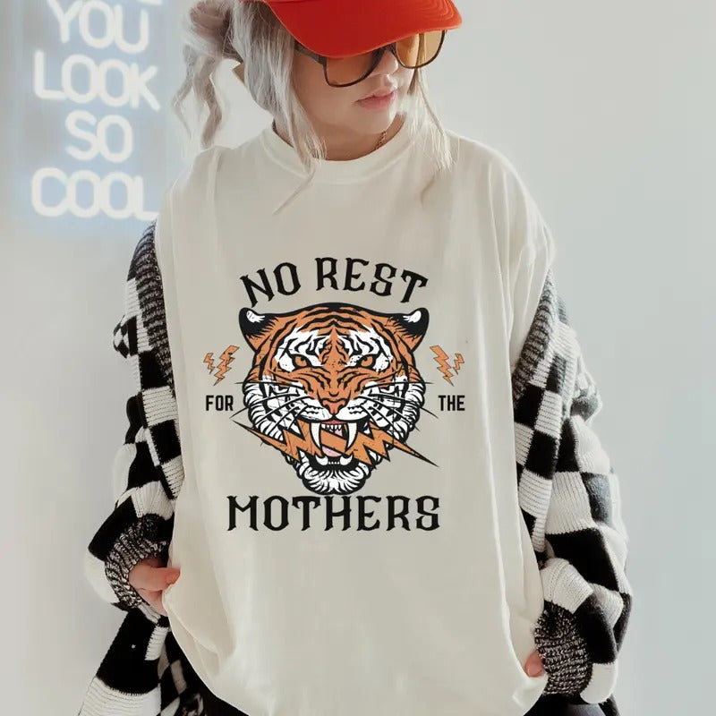 No Rest for the Mothers Graphic Shirt ~ Comfort Colors T-Shirt Unisex Apparel Relaxed Fit Printed in the USA Clothing Womenswear Casual and Comfortable