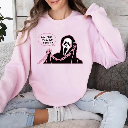 No You Hang Up First Sweatshirt, Ghostface Calling Sweatshirt, Scream Movie Sweatshirt, Halloween Sweater, Halloween Costume