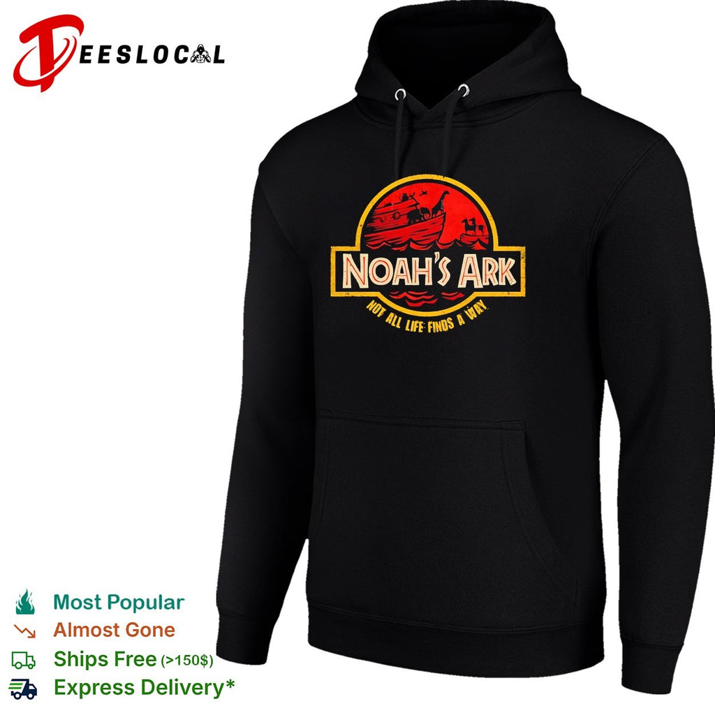 Noah’s Ark not all life finds a way shirt