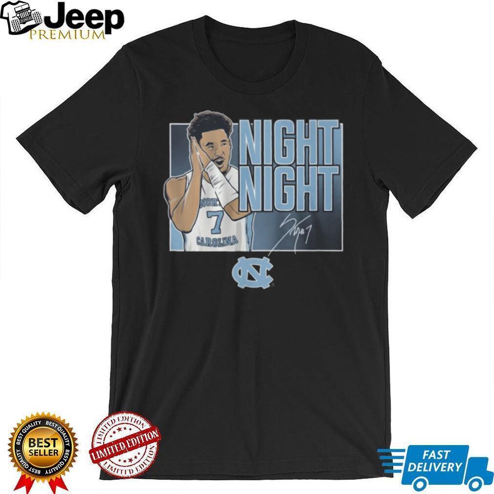 North Carolina Tar Heels Basketball Night Night Celebration Signature T Shirt
