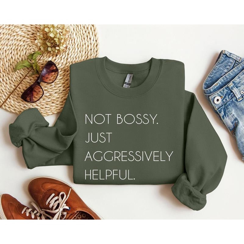Not Bossy Funny Sweatshirt, Sarcastic College Sweatshirt, Women's Crew Neck, Crewneck Casual Comfort Womenswear...