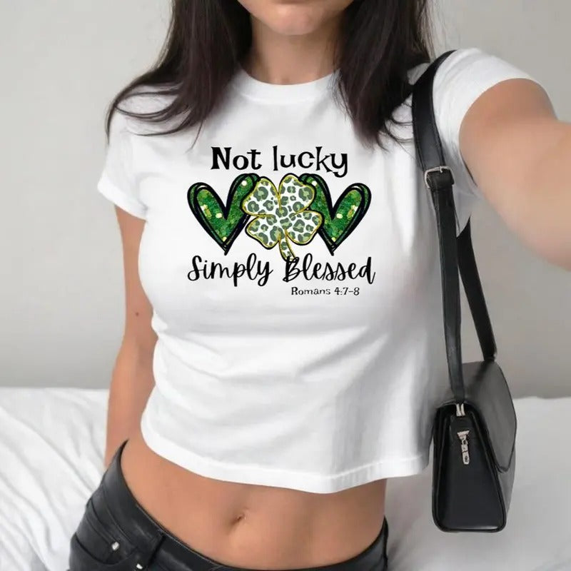 Not Lucky Just Blessed St Patrick's Day Baby Tee, Y2K 2000's Style, Streetwear Style, Gift for Her