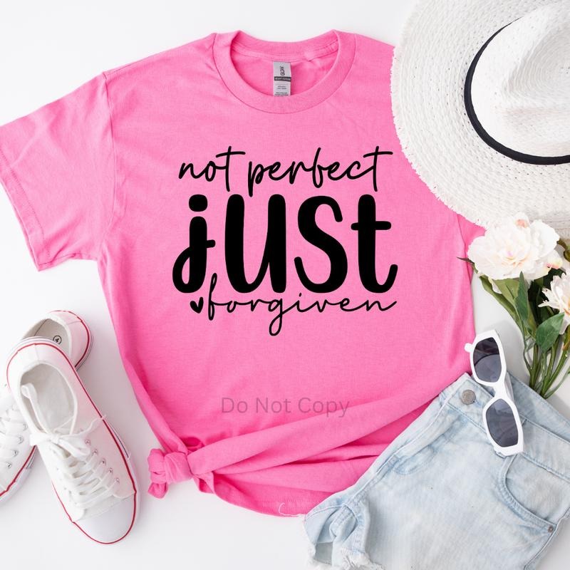Not Perfect Just Forgiven Screen Print Transfer T-Shirts, Hoodie, Sweatshirt | WearSparks.com