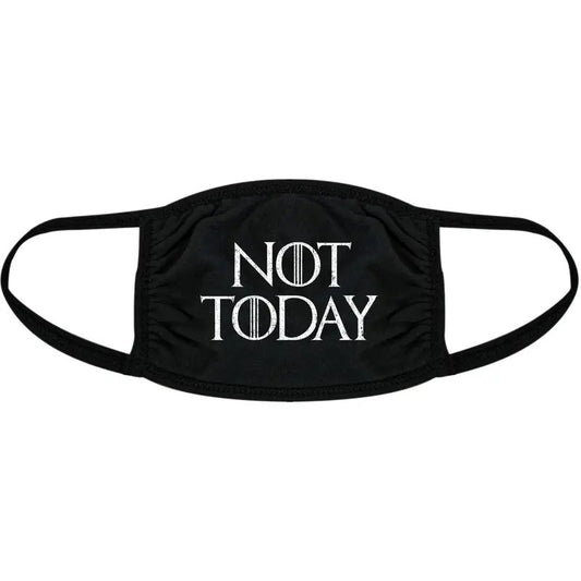 Not Today Face Mask Funny TV Font Quote Drama Graphic Nose And Mouth Covering Funny Masks for Adults Funny Movie  Novelty Masks for Adults Black