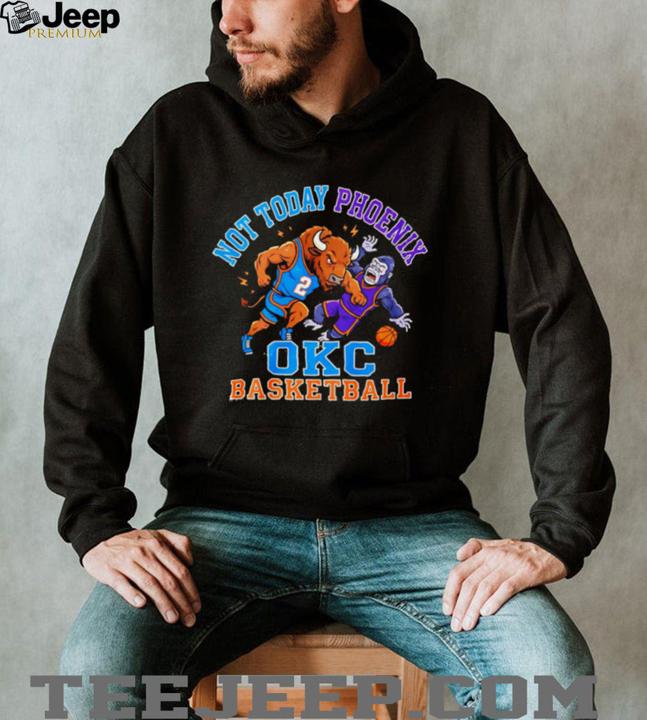 Not Today Phoenix OKC Basketball Shai Gilgeous Alexander Bison Retro Men Fans T Shirt