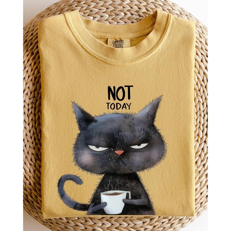 Not Today, Cat, Grumpy, Coffee, Funny, Meme Shirt, Women's Comfort Color Tee, Tshirt