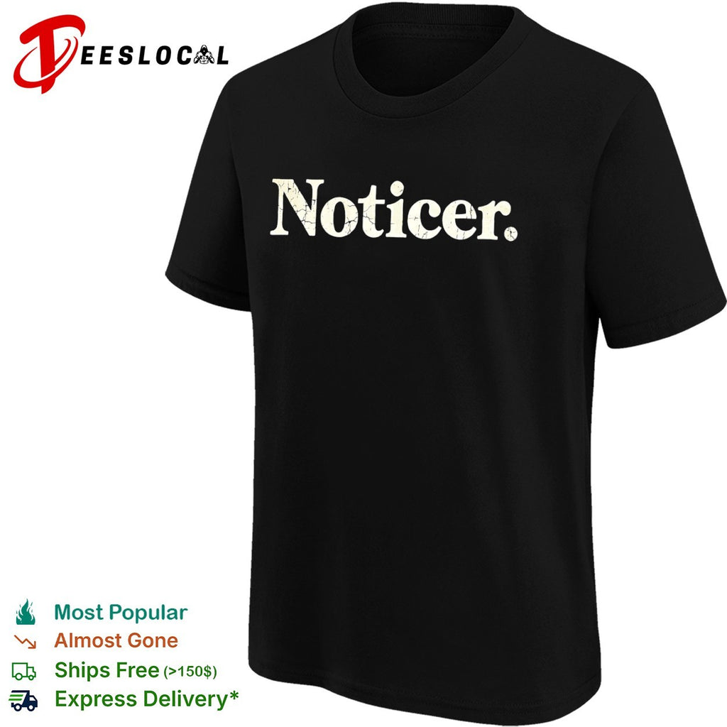 Noticer logo shirt