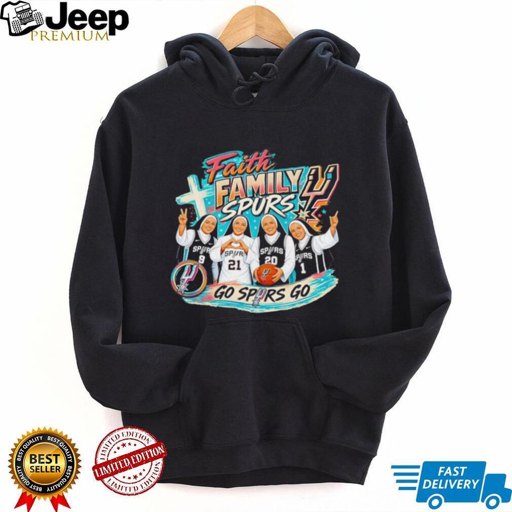 Nuns Faith Family Spurs Go Spurs Go San Antonio Spurs Basketball NBA 2026 shirt
