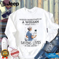 Nurse Woman Saving Lives Healthcare Career Proud Shirt