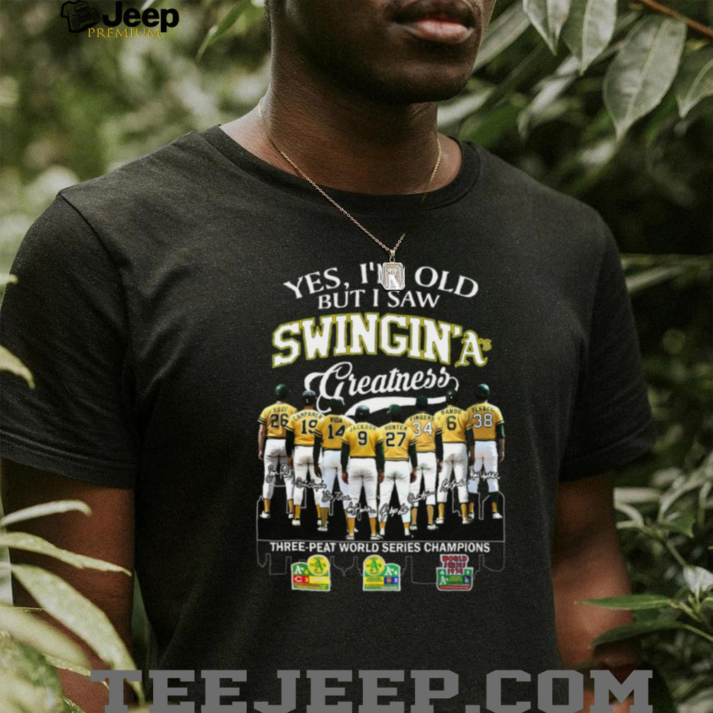 Oakland Athletics Swingin’ A’s Three Peat World Series Champions Shirt