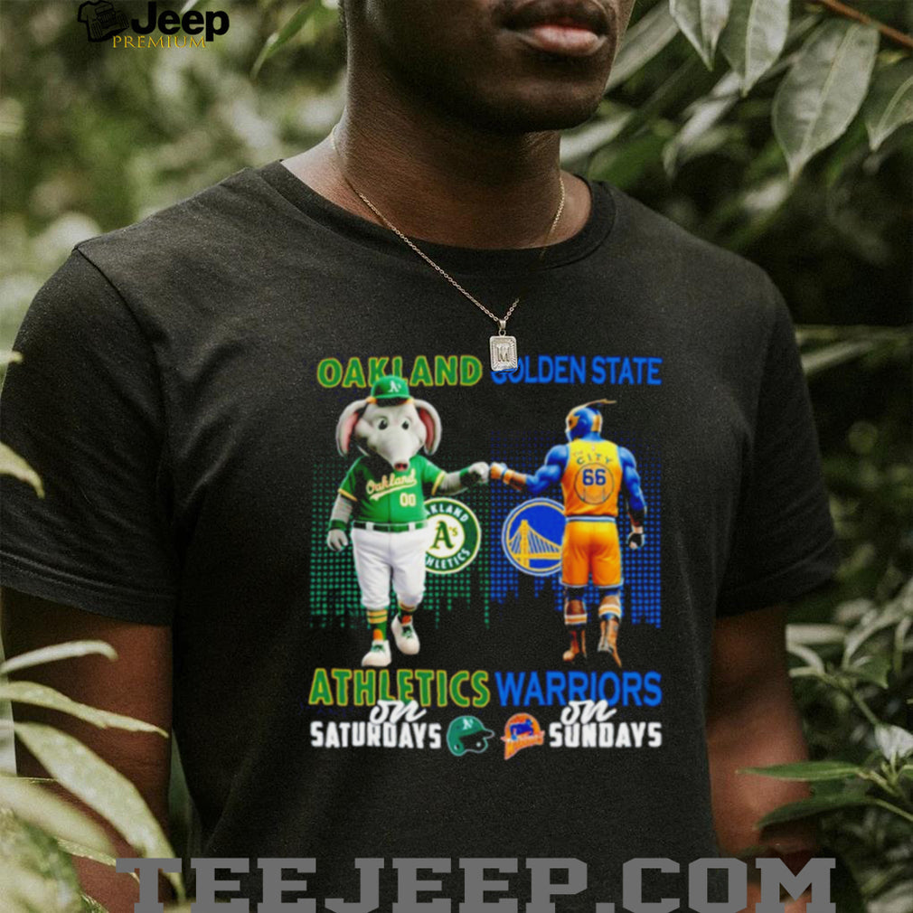 Oakland Athletics and Golden State Warriors T Shirt Athletics on Saturdays Warriors on Sundays
