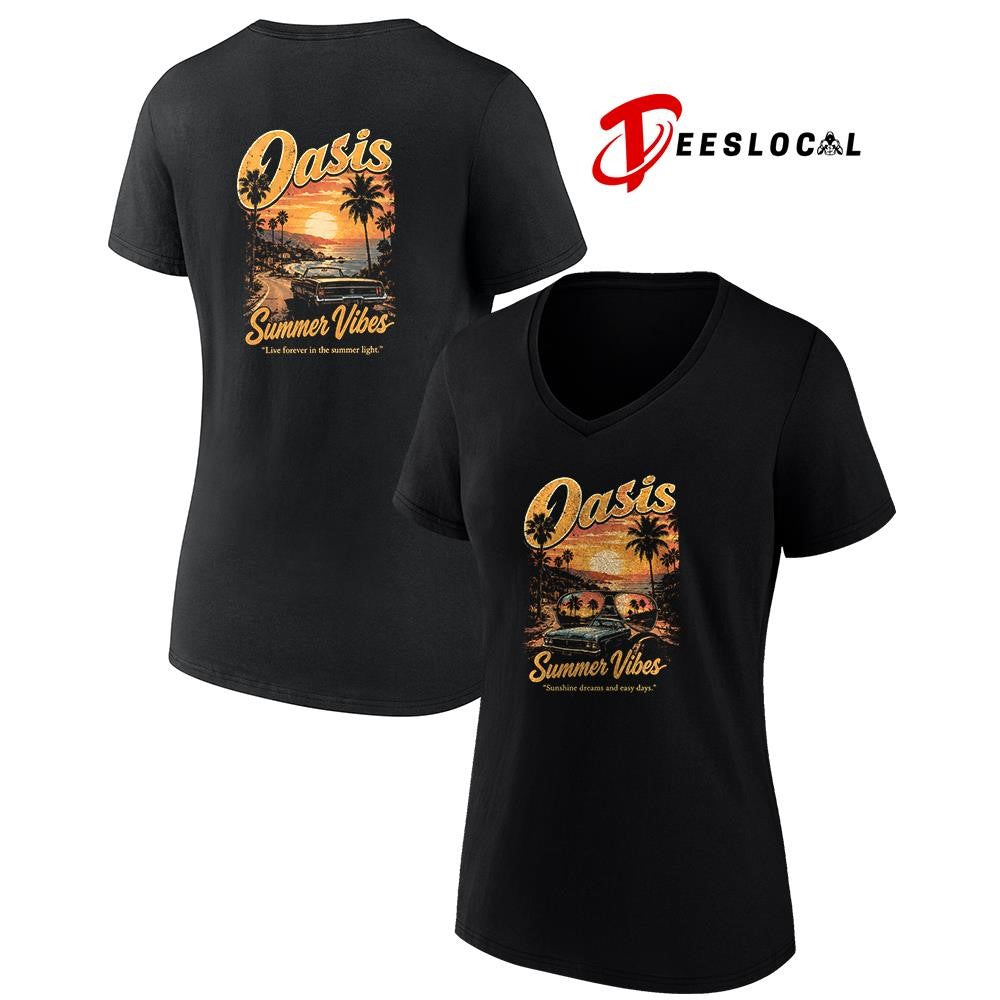 Oasis summer vibes sunshine dreams and easy days shirt