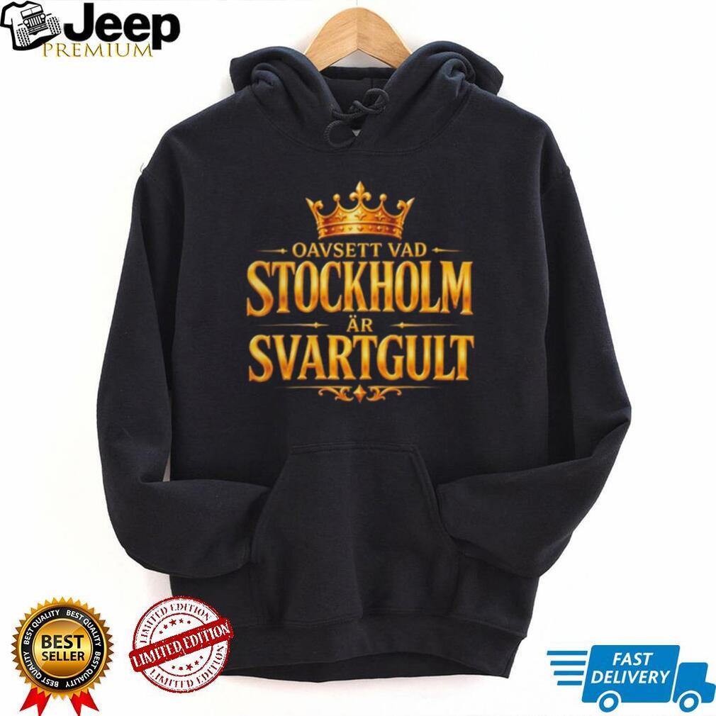 Oavsett Vad Stockholm Är Svartgult AIK Swedish Football shirt